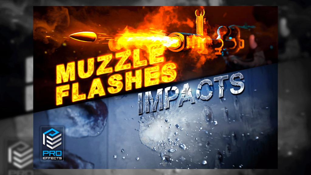 PRO Effects FPS Muzzle flashes Impacts v1.0 Free Download